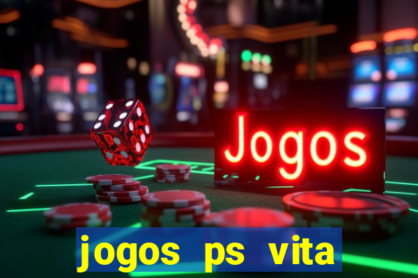 jogos ps vita download pkg